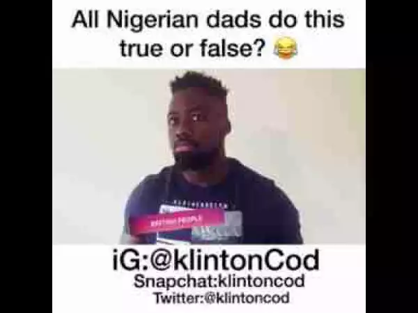 Video: Klinton Cod – Nigerian Dad